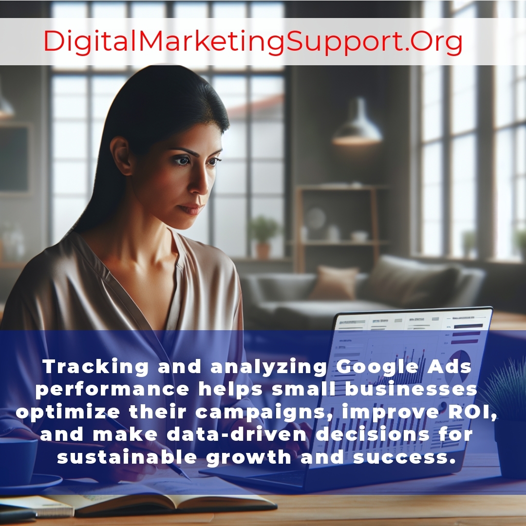 Tracking and Analyzing Google Ads Performance for Small Business Success