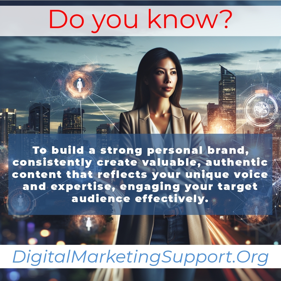 Building a Strong Personal Brand through Effective Content Creation